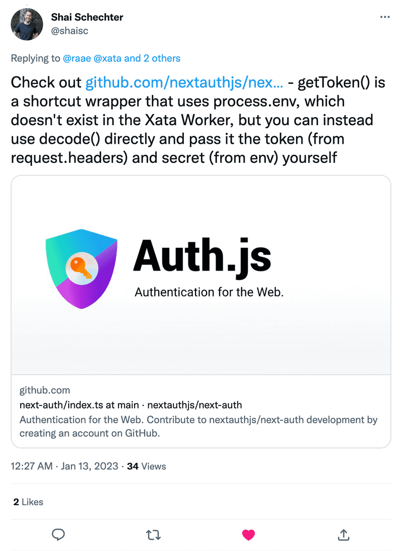 getToken() is a shortcut wrapper that uses process.env, which doesn't exist in the Xata Worker, but you can instead use decode() directly and pass it the token (from request.headers) and secret (from env) yourself